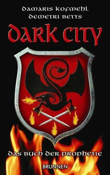 Dark City: Das Buch der Prophetie: Teil 1: Das Buch der Prophetie