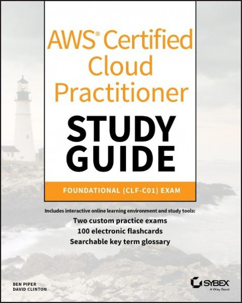 AWS Certified Cloud Practitioner Study Guide