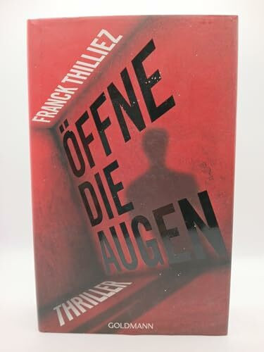 Öffne die Augen: Thriller