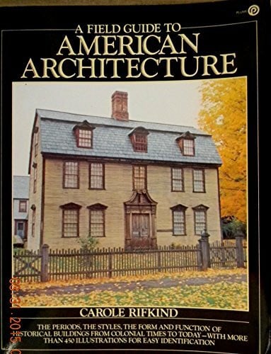 Field Guide to American Architecture