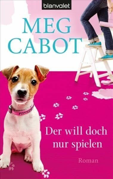Der will doch nur spielen: Roman (Traummänner und andere Katastrophen, Band 2)