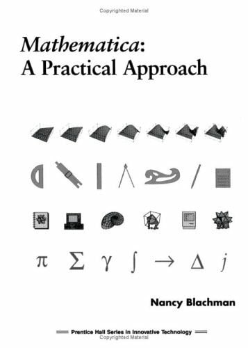 Mathematica: A Practical Approach