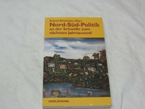 Nord-Süd-Politik an der Schwelle zum nächsten Jahrtausend