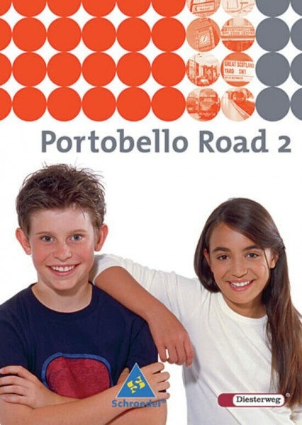 Portobello Road. Lehrwerk für den Englischunterricht des unteren bis mittleren Lernniveaus - Ausgabe 2005: Portobello Road - Ausgabe 2005: Textbook 2: ... bis mittleres Lernniveau - Ausgabe 2005)