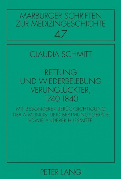 Rettung und Wiederbelebung Verunglückter, 1740-1840