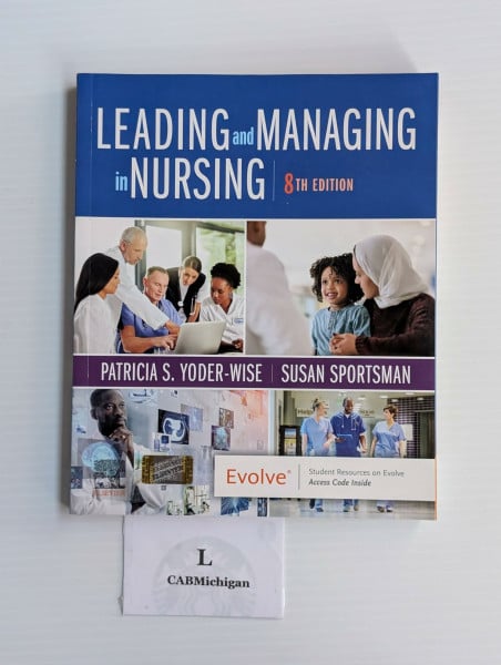Leading and Managing in Nursing