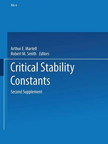 Critical Stability Constants: Second Supplement (Critical Stability Constants, 6)
