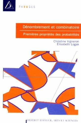 Denombrement Et Combinatoire. Premieres Proprietes Des Probabilites