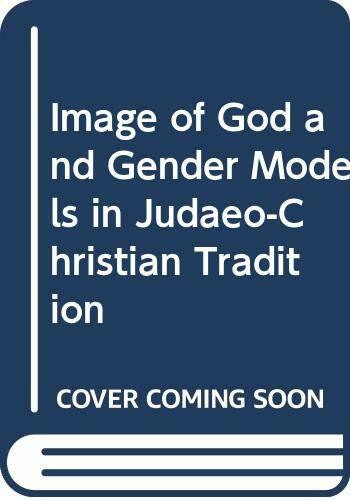 Image of God and Gender Models in Judaeo-Christian Tradition