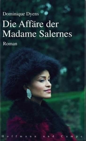 Die Affäre der Madame Salernes: Roman