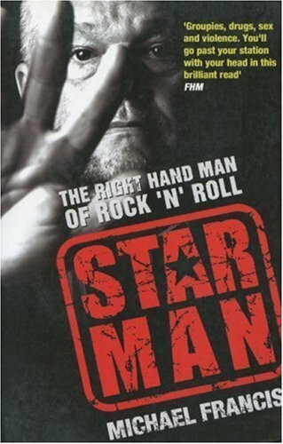 Star Man: The Right-Hand Man Of Rock 'N' Roll: The Right-hand Man of Rock and Roll