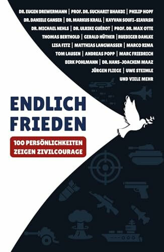 Endlich Frieden: 100 Persönlichkeiten zeigen Zivilcourage