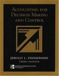 Accounting for Decision Making and Control