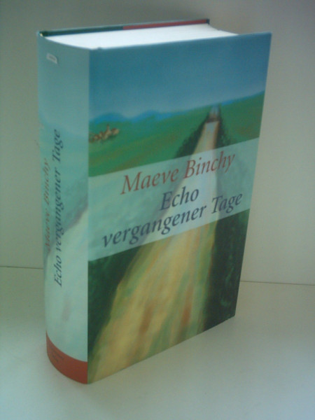 Echo vergangener Tage : Roman.