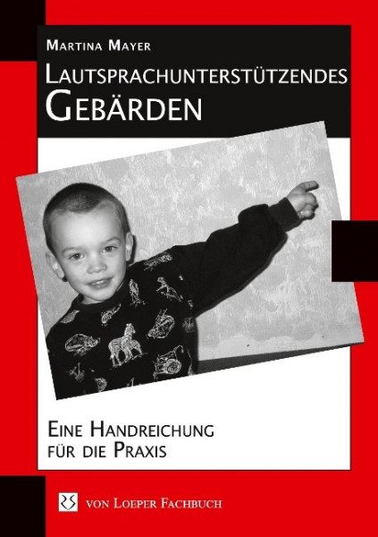 Lautsprachunterstützendes Gebärden