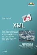 XML in 21 Tagen . Daten plattformübergreifend austauschen und modellieren (in 14/21 Tagen)