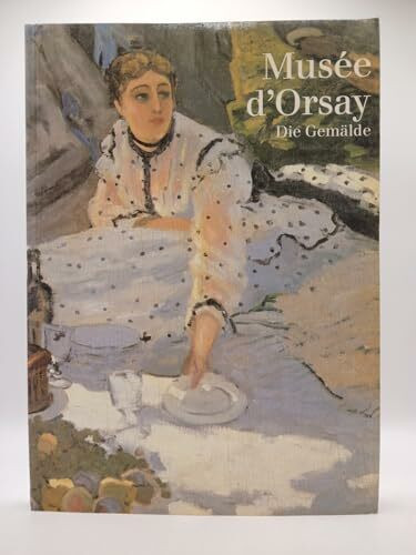 La peinture au musee d'Orsay (édition allemande)