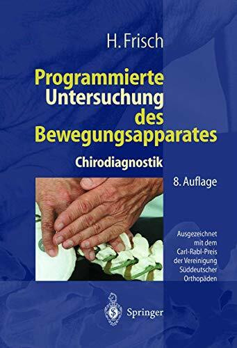 Programmierte Untersuchung des Bewegungsapparates: Chirodiagnostik