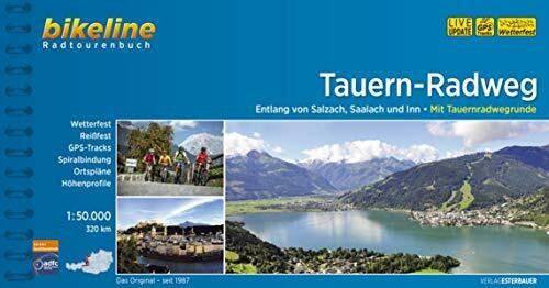 Bikeline Radtourenbuch: Tauern-Radweg. Entlang der Flüsse Salzach, Saalach und Inn. 1:50 000. GPS-Tracks Download, wetterfest/reißfest