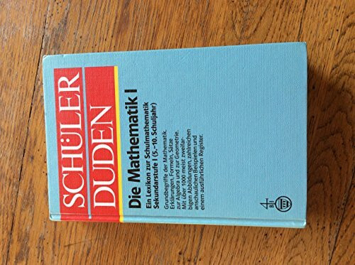 Schülerduden. Die Mathematik I: Ein Lexikon zur Schulmathematik für das 5. bis 10. Schuljahr