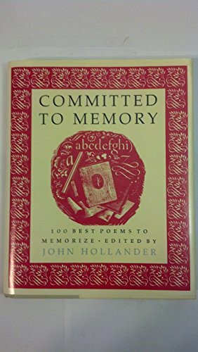 Committed to Memory: 100 Best Poems to Memorize: 100 Best Poems to Memorise