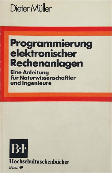Programmierung elektronischer Rechenanlagen.