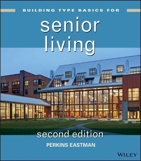 Building Type Basics for Senior Living