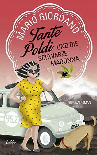 Tante Poldi und die Schwarze Madonna: Kriminalroman (Sizilienkrimi, Band 4)