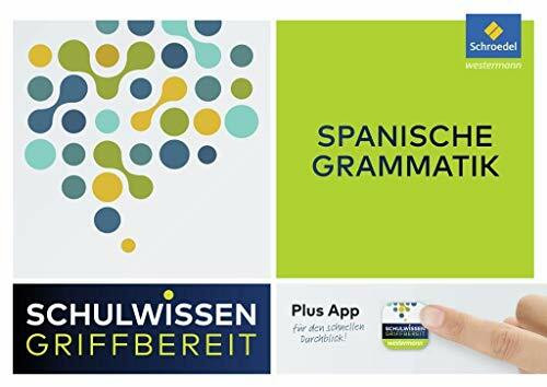 Schulwissen griffbereit: Spanische Grammatik