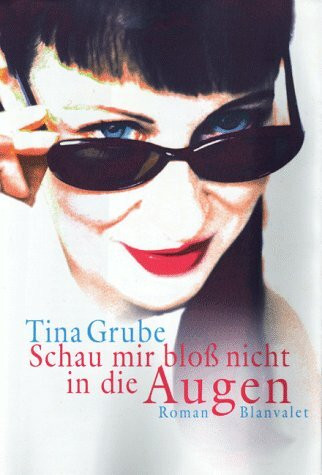 Schau mir bloß nicht in die Augen