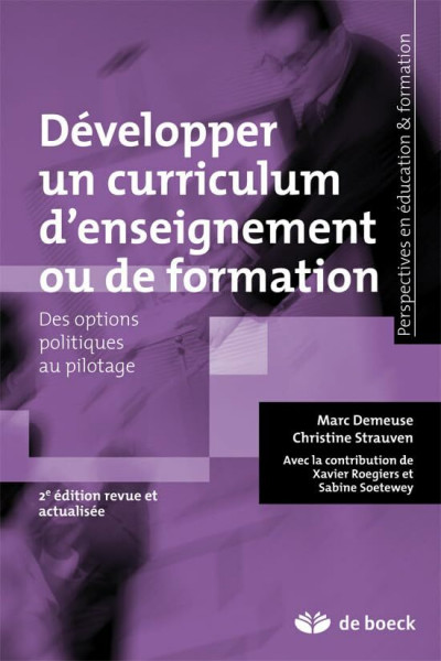 Développer un curriculum d'enseignement ou de formation: Des options politiques au pilotage