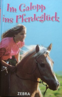 Im Galopp ins Pferdeglück