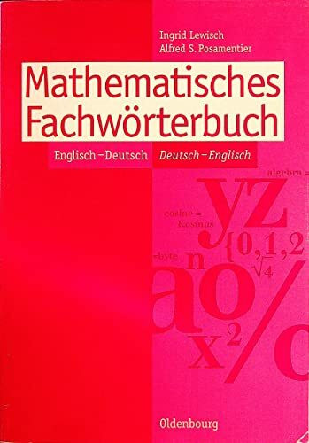 Mathematisches Fachwörterbuch : englisch-deutsch, deutsch-englisch.