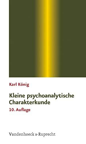 Kleine psychoanalytische Charakterkunde (Sammlung Vandenhoeck)