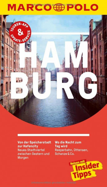 MARCO POLO Reiseführer Hamburg: Reisen mit Insider-Tipps. Inkl. kostenloser Touren-App und Event&News