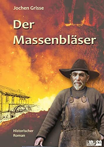 Der Massenbläser (Die Massenbläaser Trilogie)