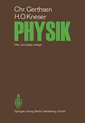 Physik: Ein Lehrbuch zum Gebrauch neben Vorlesungen