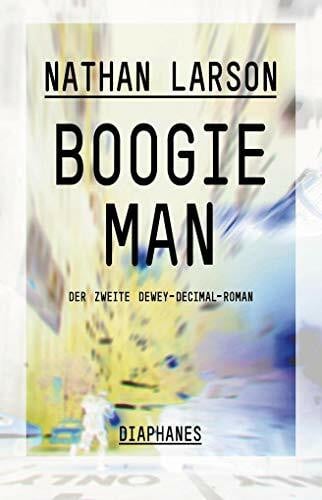 Boogie Man: Der zweite Dewey-Decimal-Roman (Literatur)