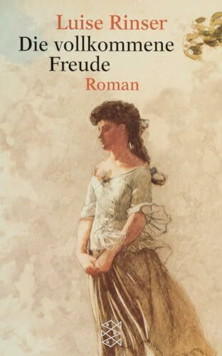 Die vollkommene Freude: Roman