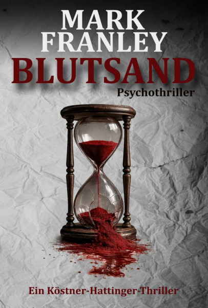 Blutsand (Ein Köstner-Hattinger-Thriller 8)