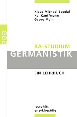 BA-Studium Germanistik: Ein Lehrbuch