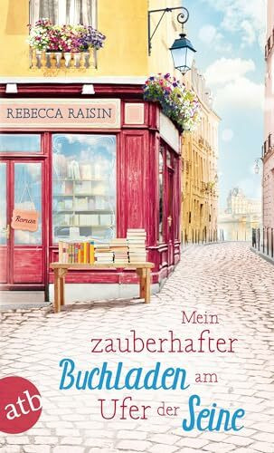 Mein zauberhafter Buchladen am Ufer der Seine: Roman (Paris Love, Band 1)