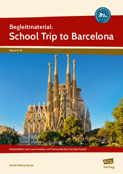 Begleitmaterial: School Trip to Barcelona (B1+)
