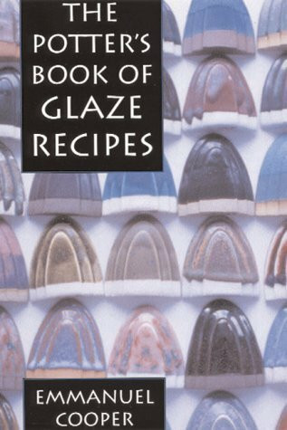 Potter's Book Of Glaze Recipes