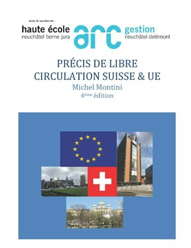 Précis de libre circulation Suisse & UE