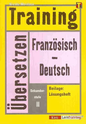 Training, Übersetzen Französisch-Deutsch, Sekundarstufe II