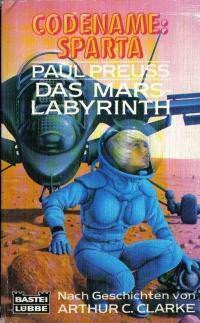 Codename: Sparta - Das Mars-Labyrinth (Science Fiction. Bastei Lübbe Taschenbücher)