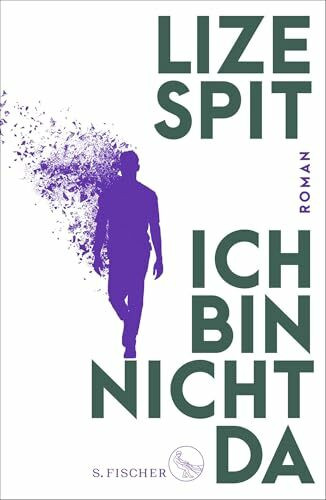 Ich bin nicht da: Roman