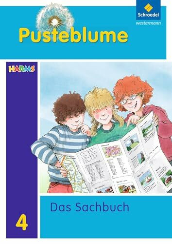 Pusteblume. Das Sachbuch - Ausgabe 2010 für Berlin, Brandenburg und Mecklenburg-Vorpommern: Schülerband 4: Schulbuch 4