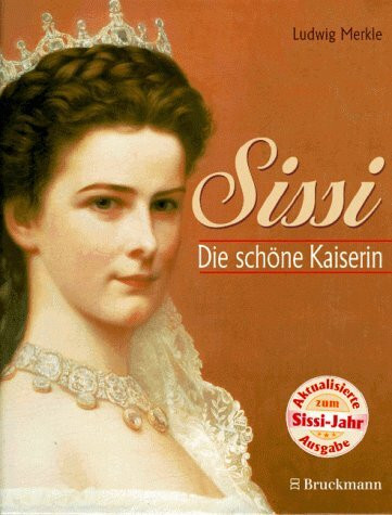 Sissi: Die schöne Kaiserin